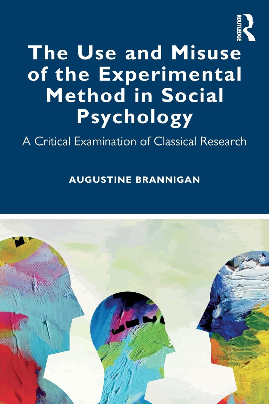 Cover: 9780367458164 | The Use and Misuse of the Experimental Method in Social Psychology