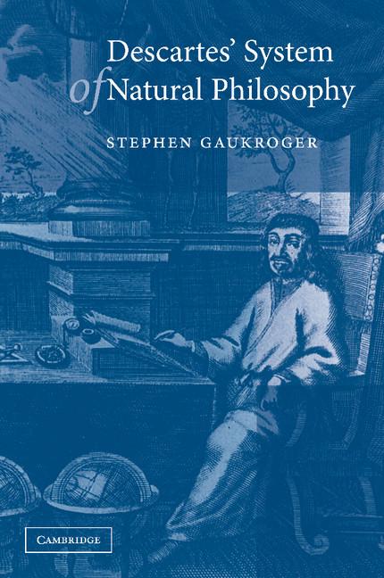 Cover: 9780521005258 | Descartes' System of Natural Philosophy | Stephen Gaukroger | Buch