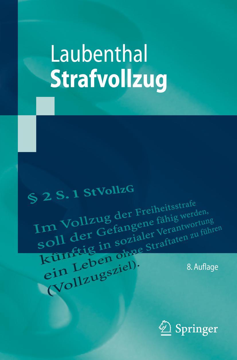 Cover: 9783662586365 | Strafvollzug | Klaus Laubenthal | Taschenbuch | XXVII | Deutsch | 2019