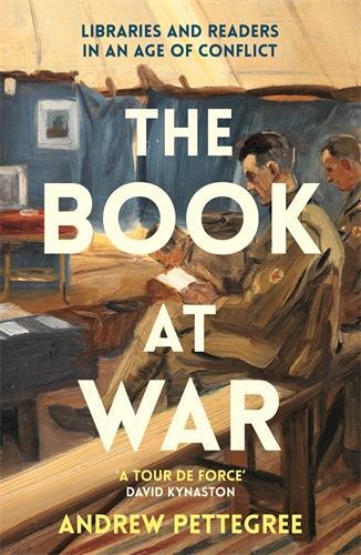 Cover: 9781800814943 | The Book at War | Libraries and Readers in an Age of Conflict | Buch