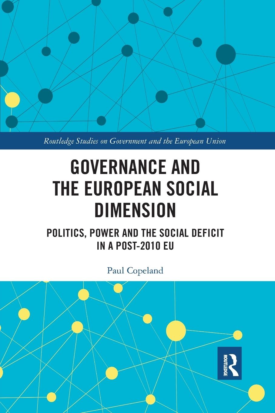 Cover: 9781032176444 | Governance and the European Social Dimension | Paul Copeland | Buch