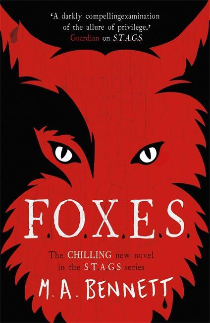 Cover: 9781471408595 | STAGS 3: FOXES | M A Bennett | Taschenbuch | STAGS | 306 S. | Englisch