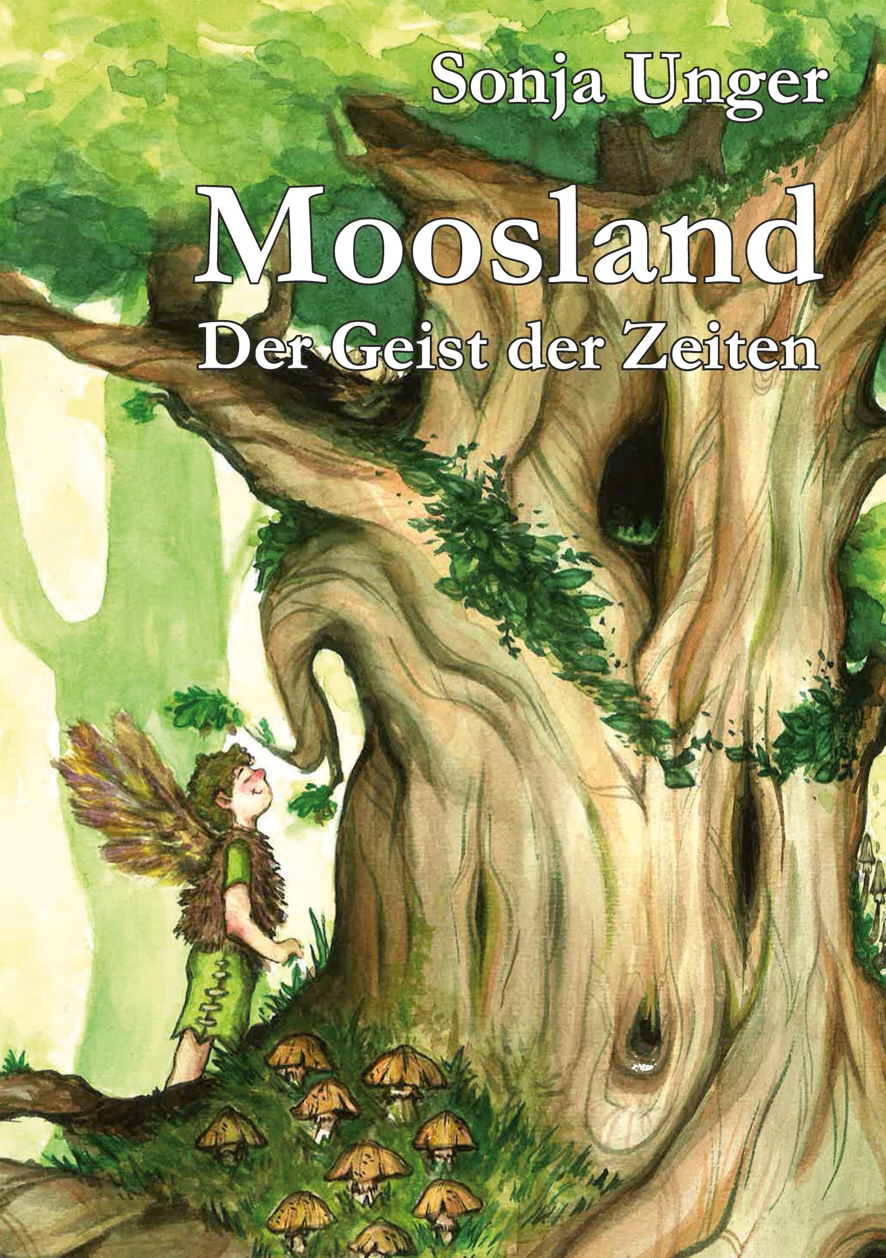 Cover: 9783759776280 | Moosland | Der Geist der Zeiten | Sonja Unger | Taschenbuch | 284 S.