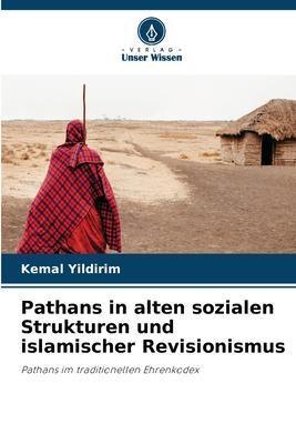 Cover: 9786205998625 | Pathans in alten sozialen Strukturen und islamischer Revisionismus