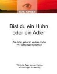 Cover: 9783866890183 | Bist du ein Huhn oder ein Adler | Ernst Crameri | Taschenbuch | 168 S.