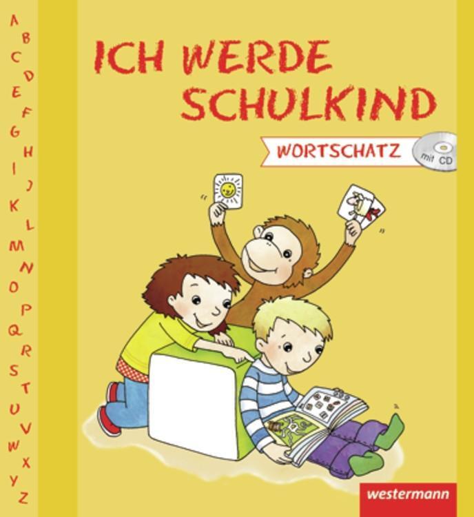 Cover: 9783141002911 | Ich werde Schulkind. Vorschulheft Wortschatz | Vorschulheft Wortschatz