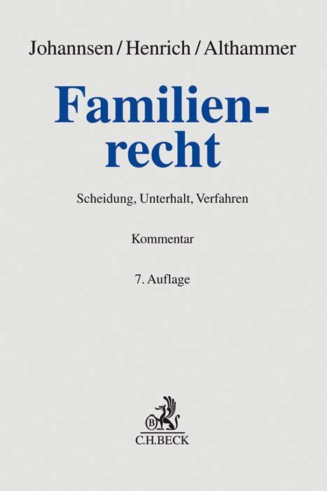 Cover: 9783406753459 | Familienrecht | Scheidung, Unterhalt, Verfahren | Johannsen (u. a.)