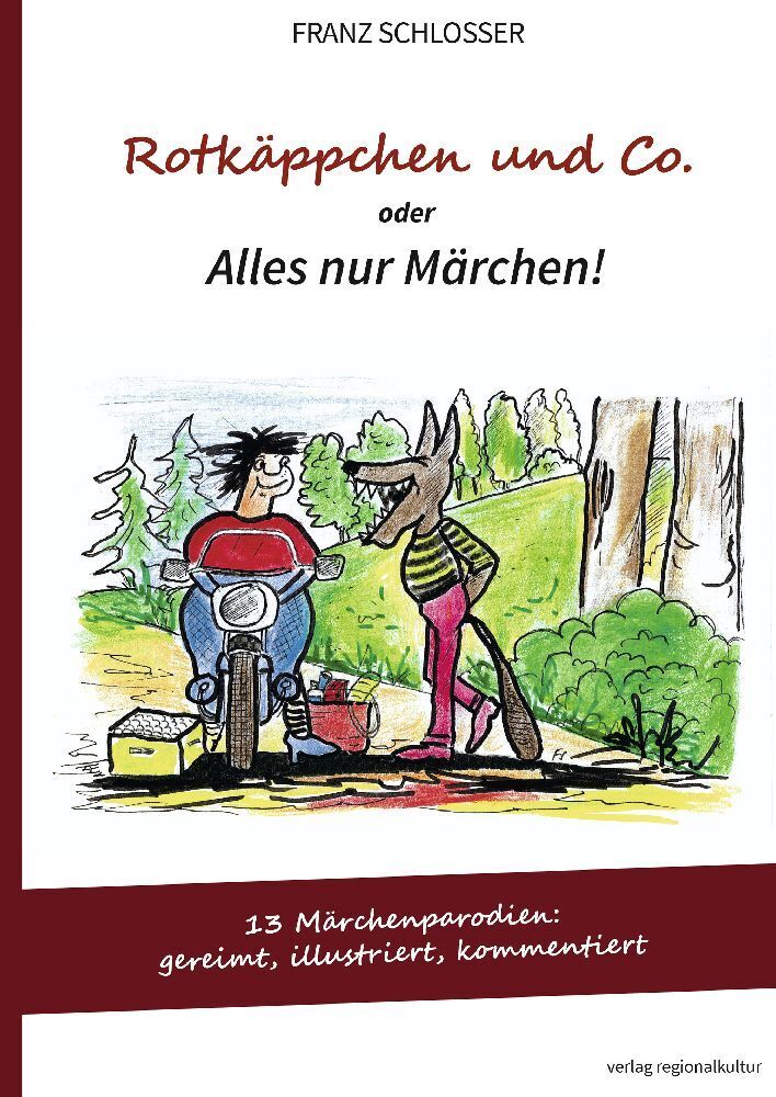 Cover: 9783955054519 | Rotkäppchen und Co. oder Alles nur Märchen! | Franz Schlosser | Buch