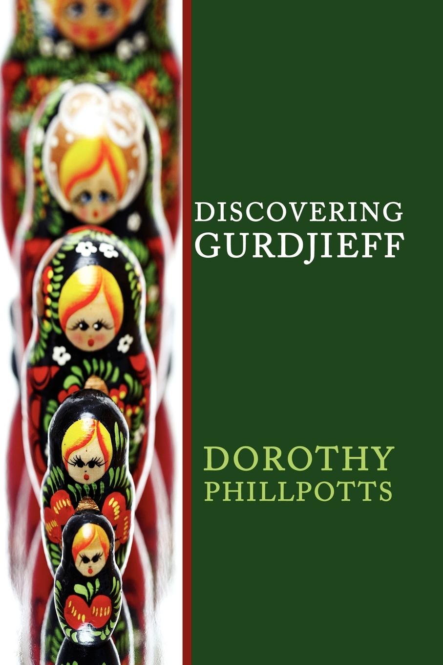 Cover: 9781434388711 | Discovering Gurdjieff | Dorothy Phillpotts | Taschenbuch | Englisch