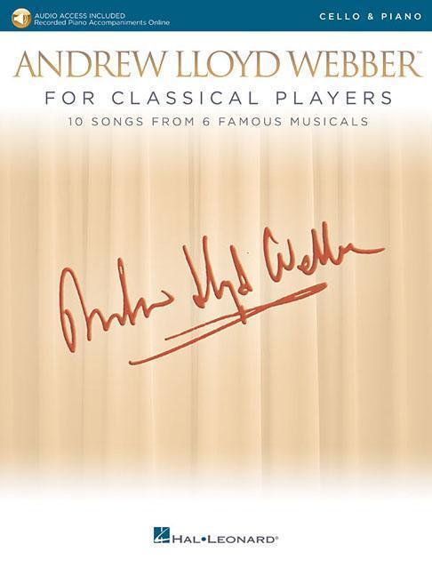 Cover: 9781540026415 | Andrew Lloyd Webber for Classical Players - Cello and Piano: With...