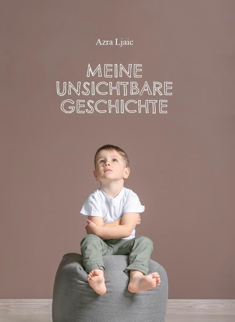 Cover: 9783962007942 | Meine unsichtbare Geschichte | Azra Ljaic | Buch | Deutsch | 2024