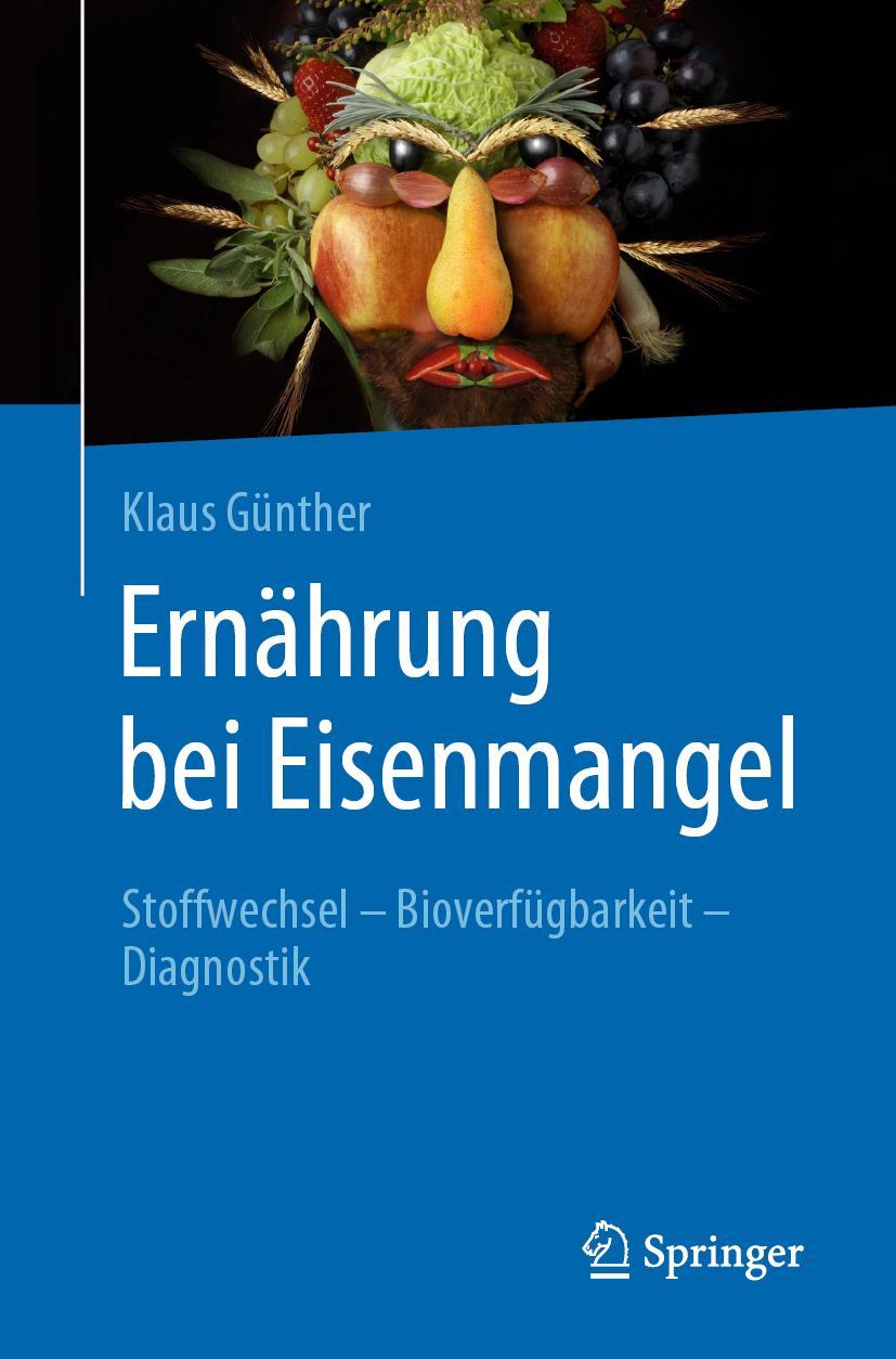 Cover: 9783662613450 | Ernährung bei Eisenmangel | Klaus Günther | Taschenbuch | XIII | 2022