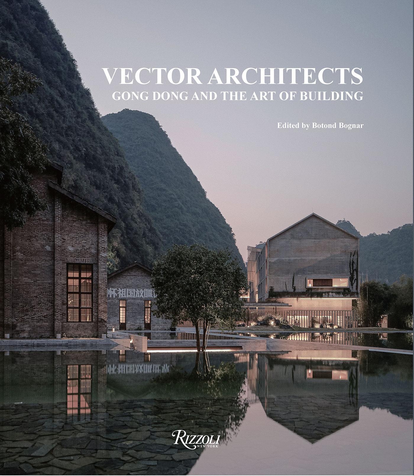 Cover: 9780847835744 | Vector Architects | Gong Dong and the Art of Building | Dong (u. a.)