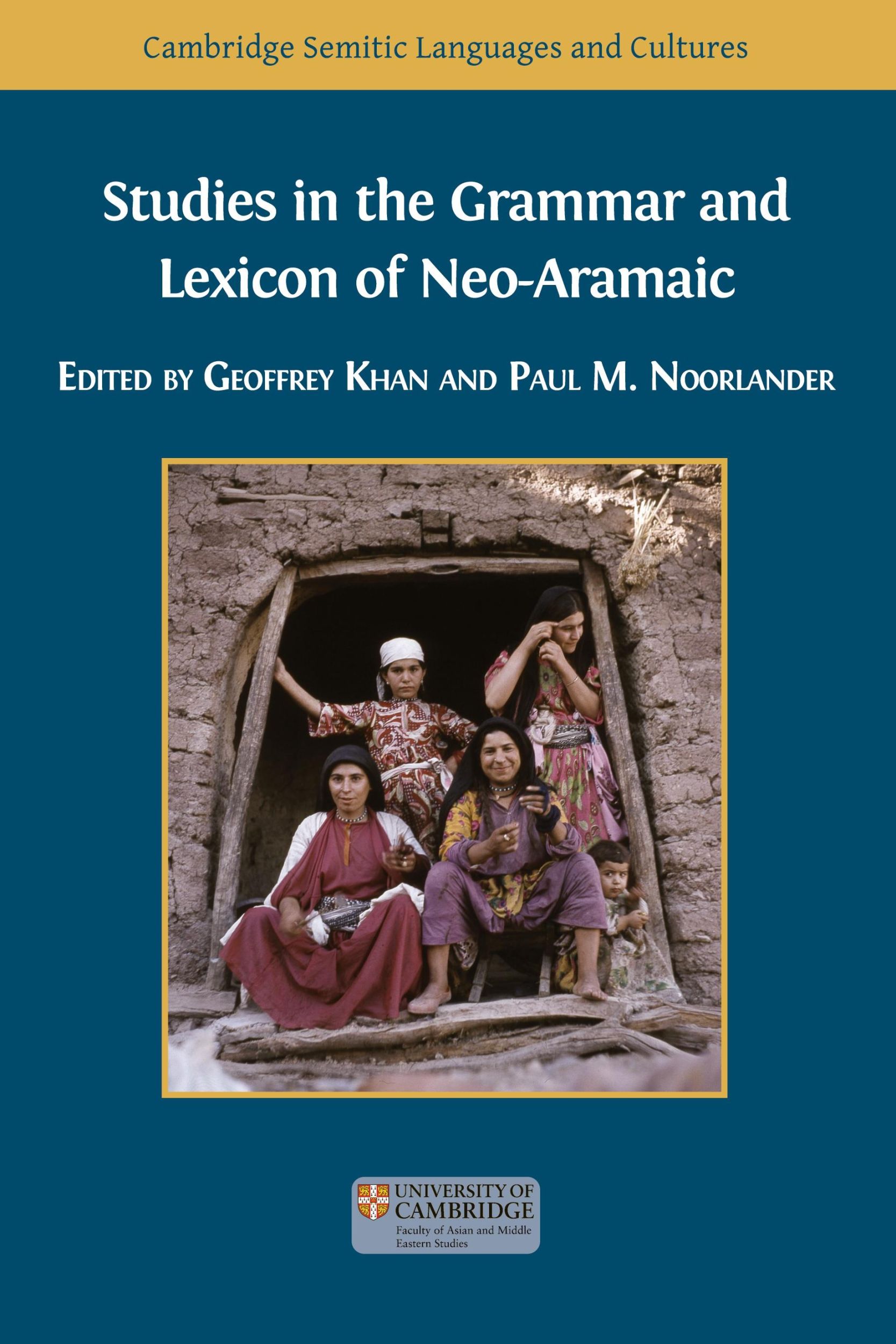 Cover: 9781783749478 | Studies in the Grammar and Lexicon of Neo-Aramaic | Khan (u. a.)