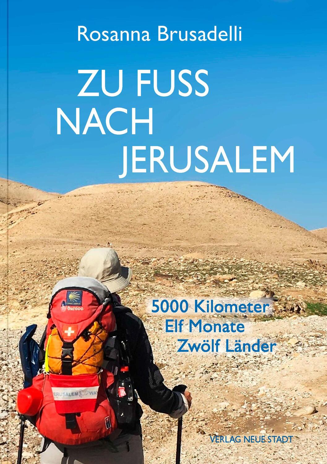 Cover: 9783734613432 | Zu Fuß nach Jerusalem | 5000 Kilometer. Elf Monate. Zwölf Länder