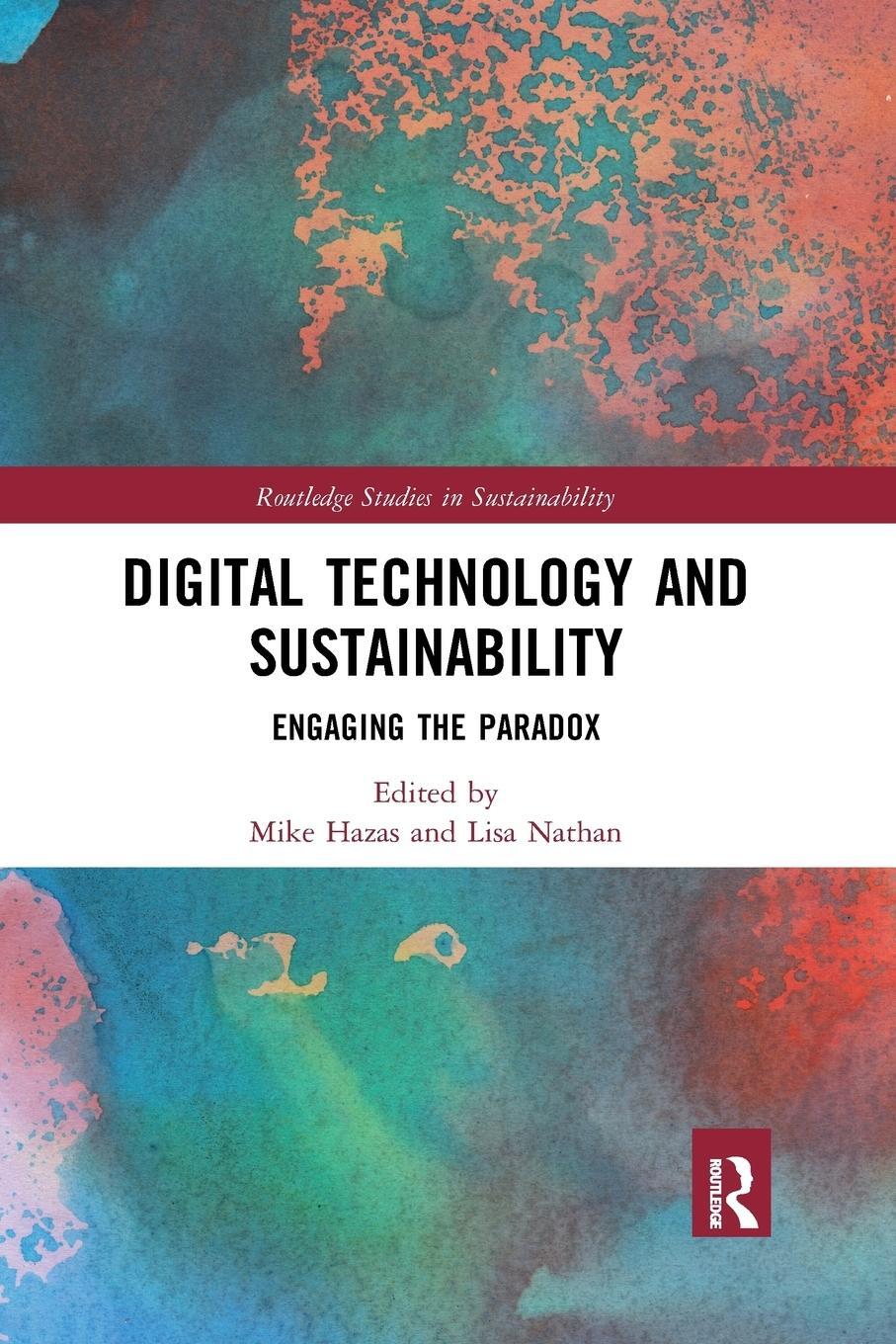 Cover: 9780367271169 | Digital Technology and Sustainability | Engaging the Paradox | Nathan