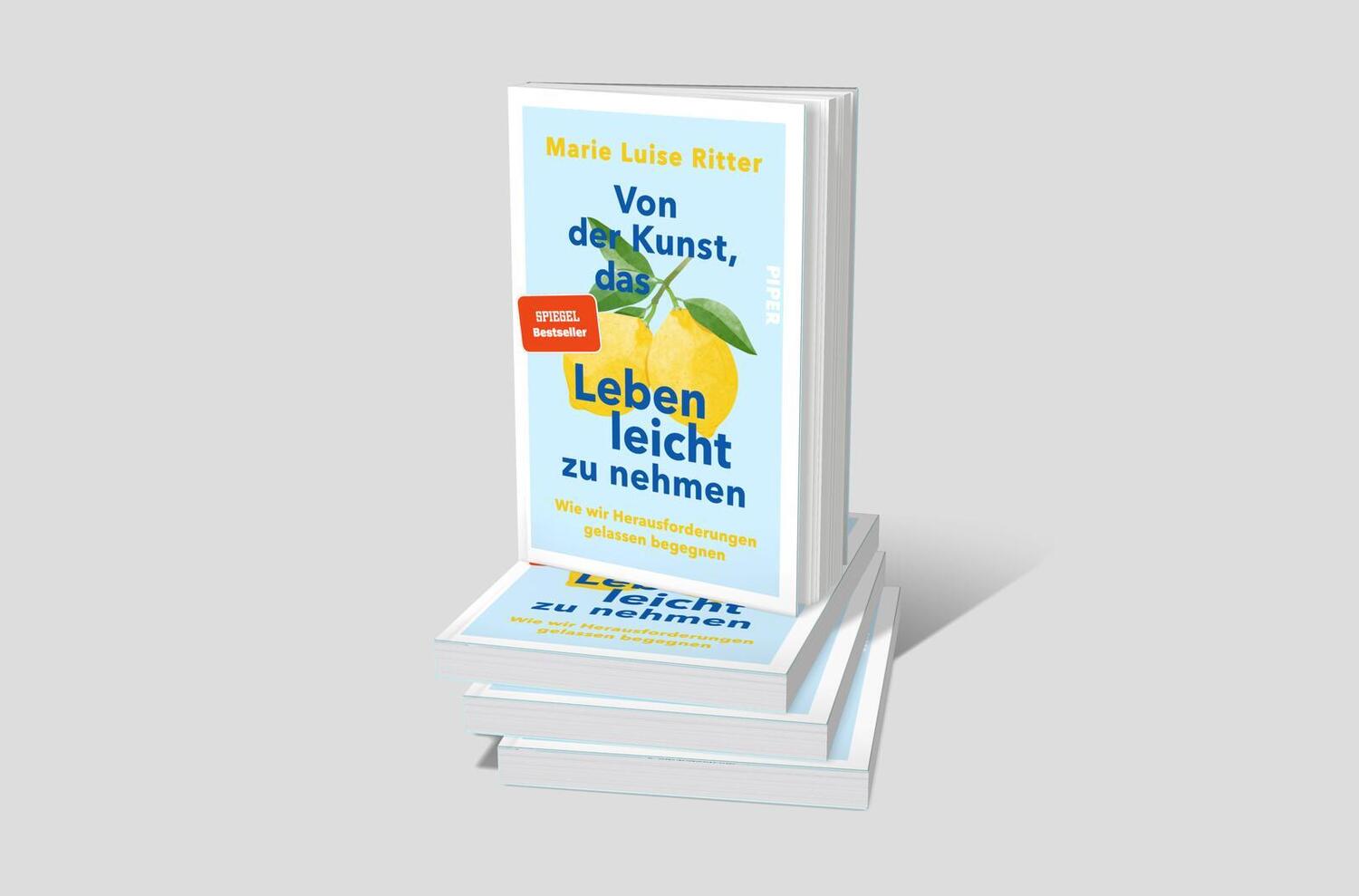 Bild: 9783492065351 | Von der Kunst, das Leben leicht zu nehmen | Marie Luise Ritter | Buch