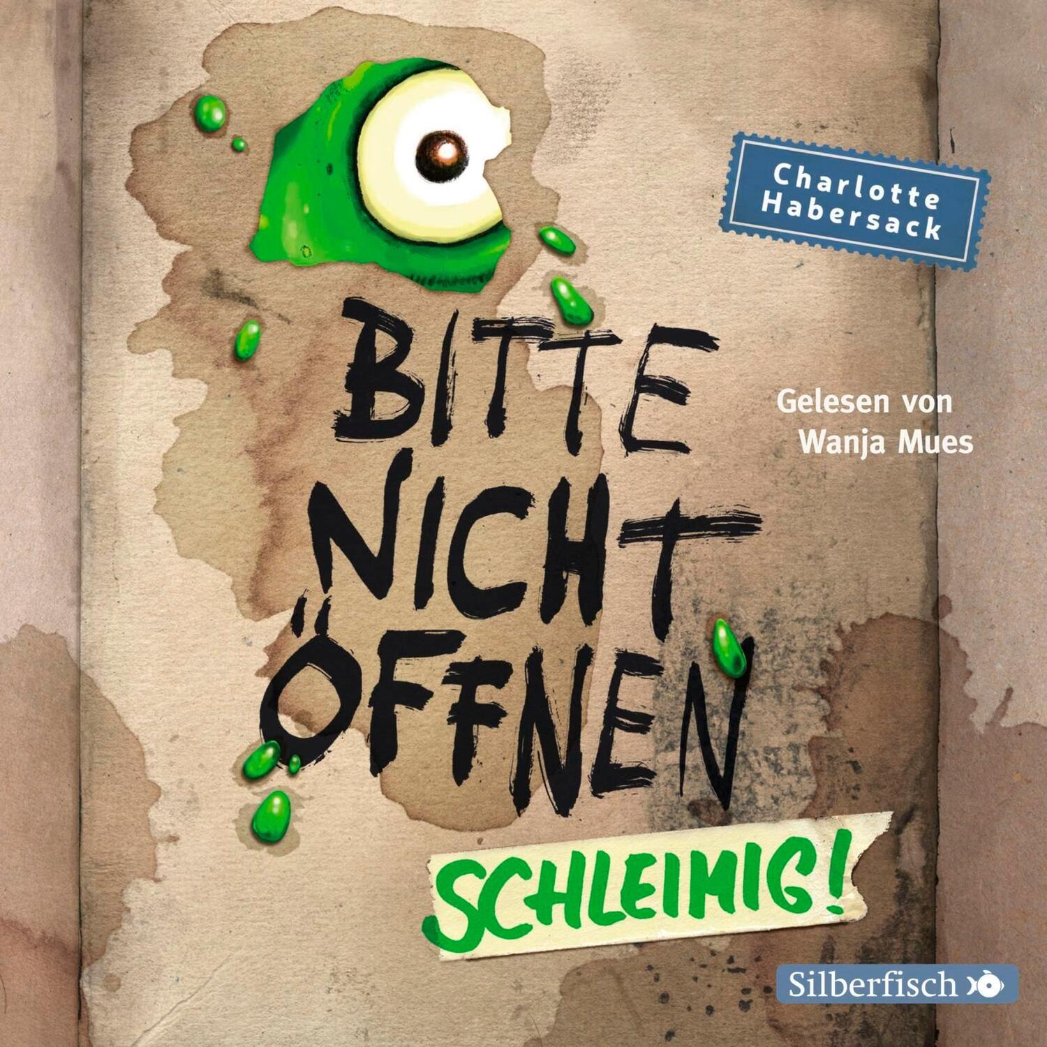 Cover: 9783867423465 | Bitte nicht öffnen. Schleimig! | Charlotte Habersack | Audio-CD | 2017