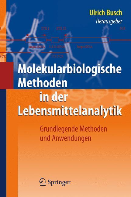 Cover: 9783642107153 | Molekularbiologische Methoden in der Lebensmittelanalytik | Busch