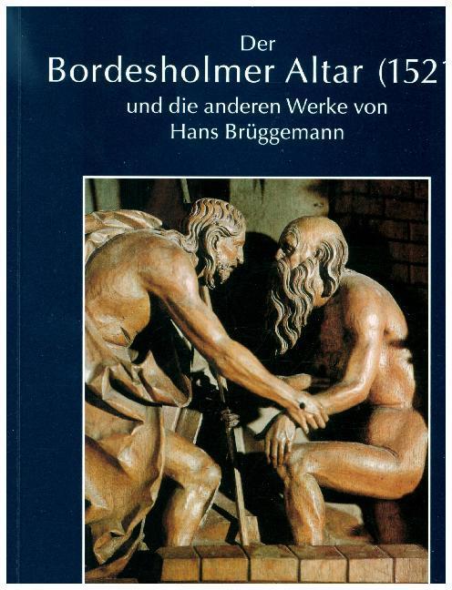 Cover: 9783784502991 | Der Bordesholmer Altar (1521) und die anderen Werke von Hans...