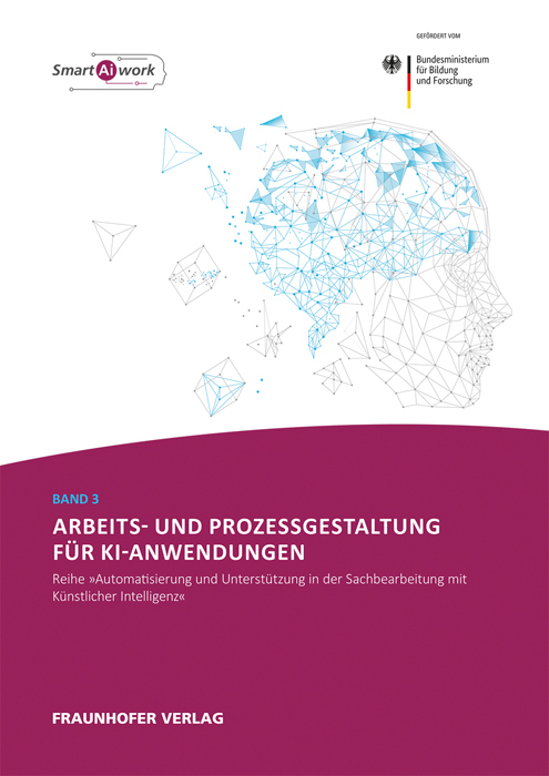 Cover: 9783839616994 | Arbeits- und Prozessgestaltung für KI-Anwendungen. | Ganz (u. a.)