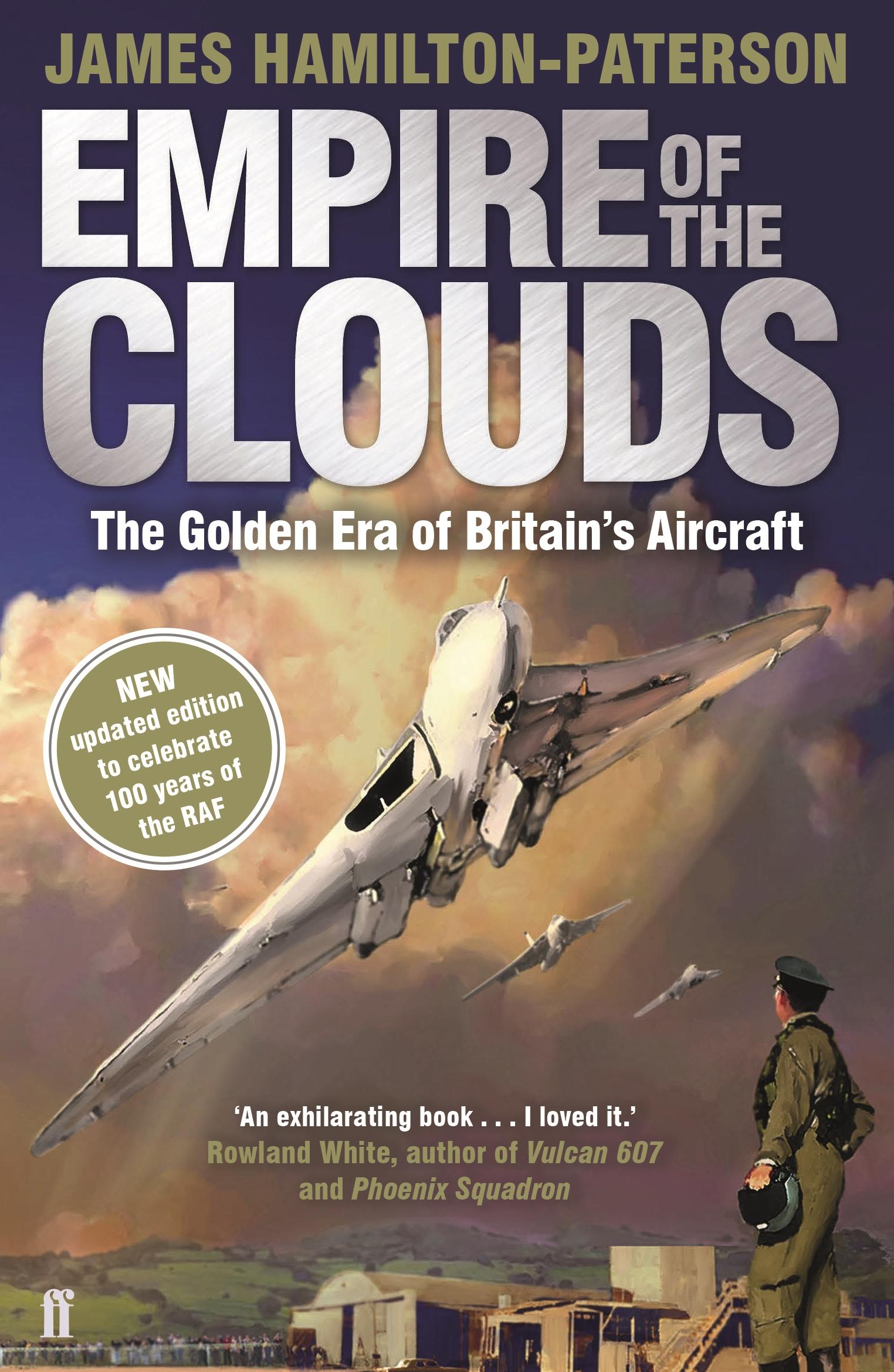 Cover: 9780571341481 | Empire of the Clouds | The Golden Era of Britain's Aircraft | Buch