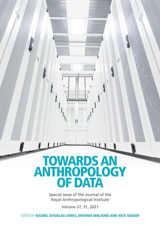 Cover: 9781119816768 | Towards an Anthropology of Data | Rachel Douglas-Jones (u. a.) | Buch