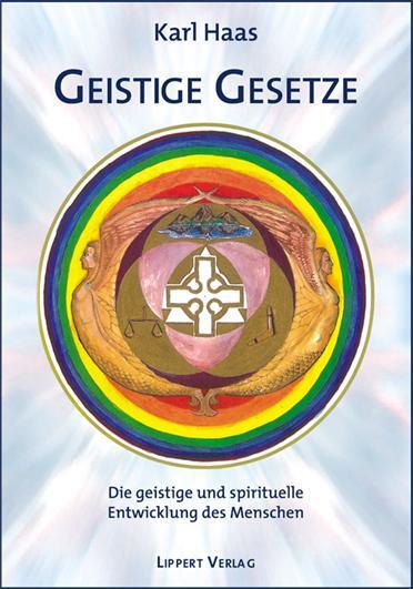 Cover: 9783933470928 | Geistige Gesetze | Karl Haas | Taschenbuch | 320 S. | Deutsch | 2011