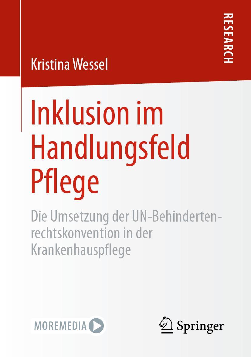 Cover: 9783658340209 | Inklusion im Handlungsfeld Pflege | Kristina Wessel | Taschenbuch | ix