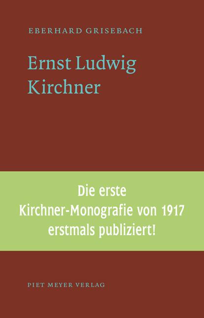 Cover: 9783905799279 | Ernst Ludwig Kirchner | NichtSoKleineBibliothek 9 | Eberhard Grisebach