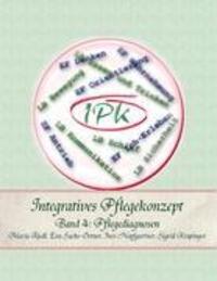 Cover: 9783837030433 | Integratives Pflegekonzept | Band 4: Pflegediagnosen | Riedl (u. a.)