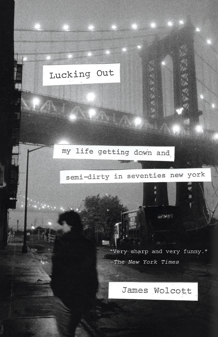 Cover: 9780767930628 | Lucking Out | My Life Getting Down and Semi-Dirty in the Seventies