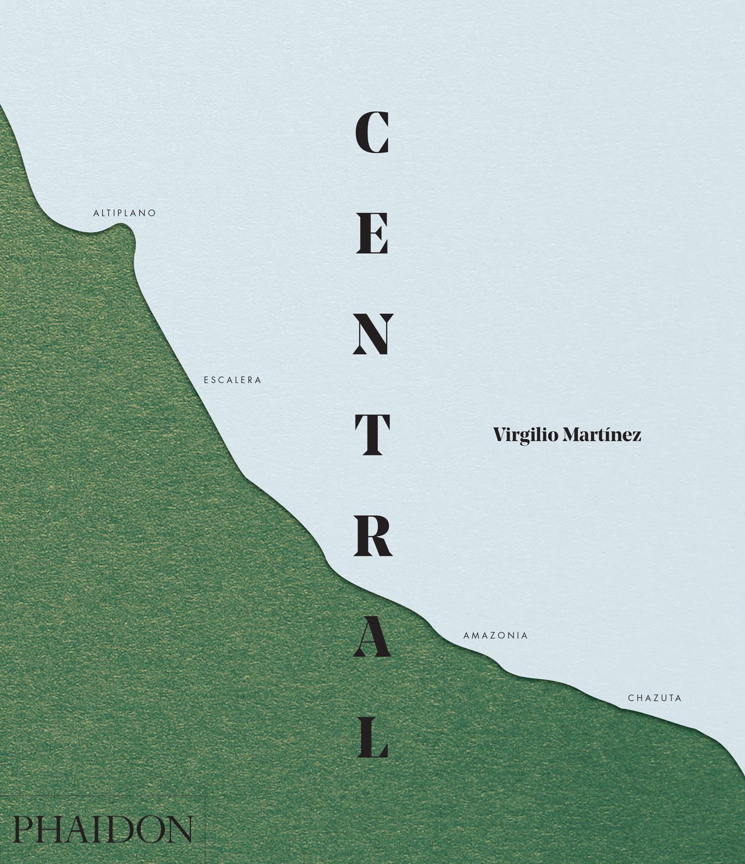 Cover: 9780714872803 | Central | Virgilio Martinez (u. a.) | Buch | Phaidon Press | 288 S.