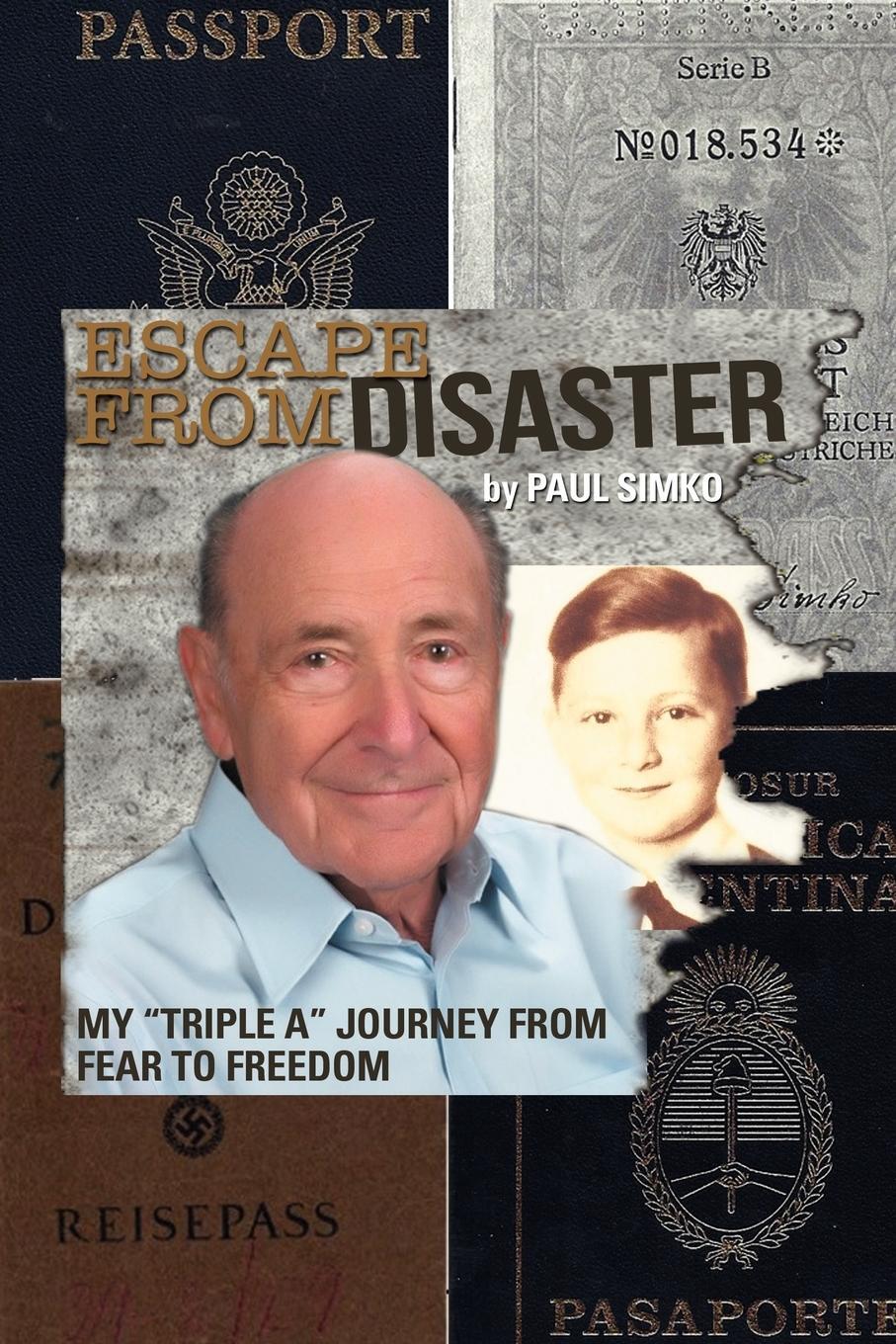 Cover: 9781477131565 | Escape from Disaster | My Triple a Journey from Fear to Freedom | Buch