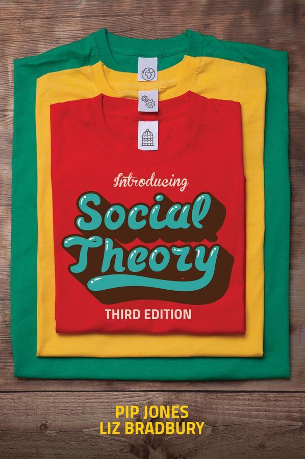 Cover: 9781509505050 | Introducing Social Theory | Liz Bradbury (u. a.) | Taschenbuch | 2017