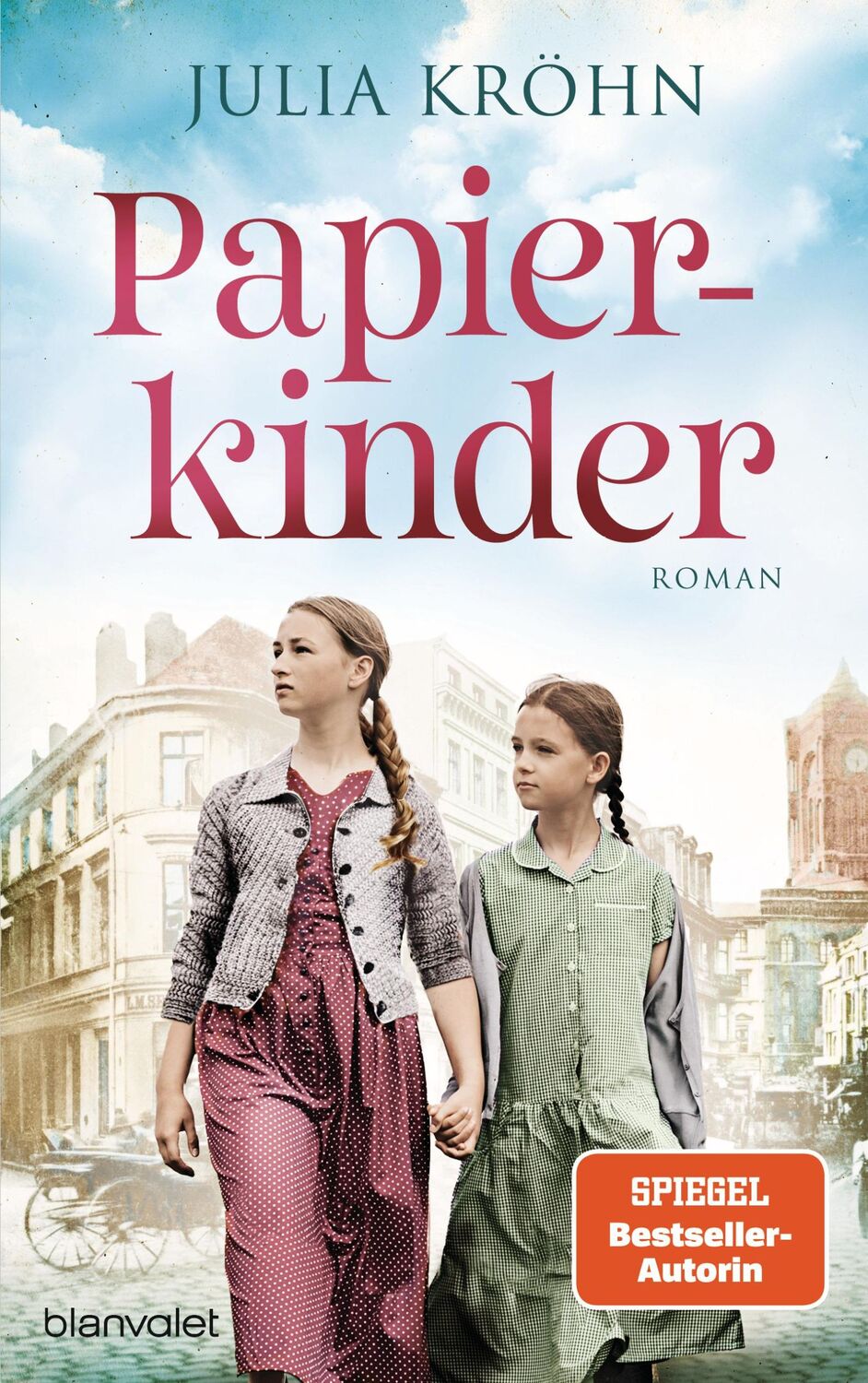 Cover: 9783734113956 | Papierkinder | Julia Kröhn | Taschenbuch | 560 S. | Deutsch | 2024