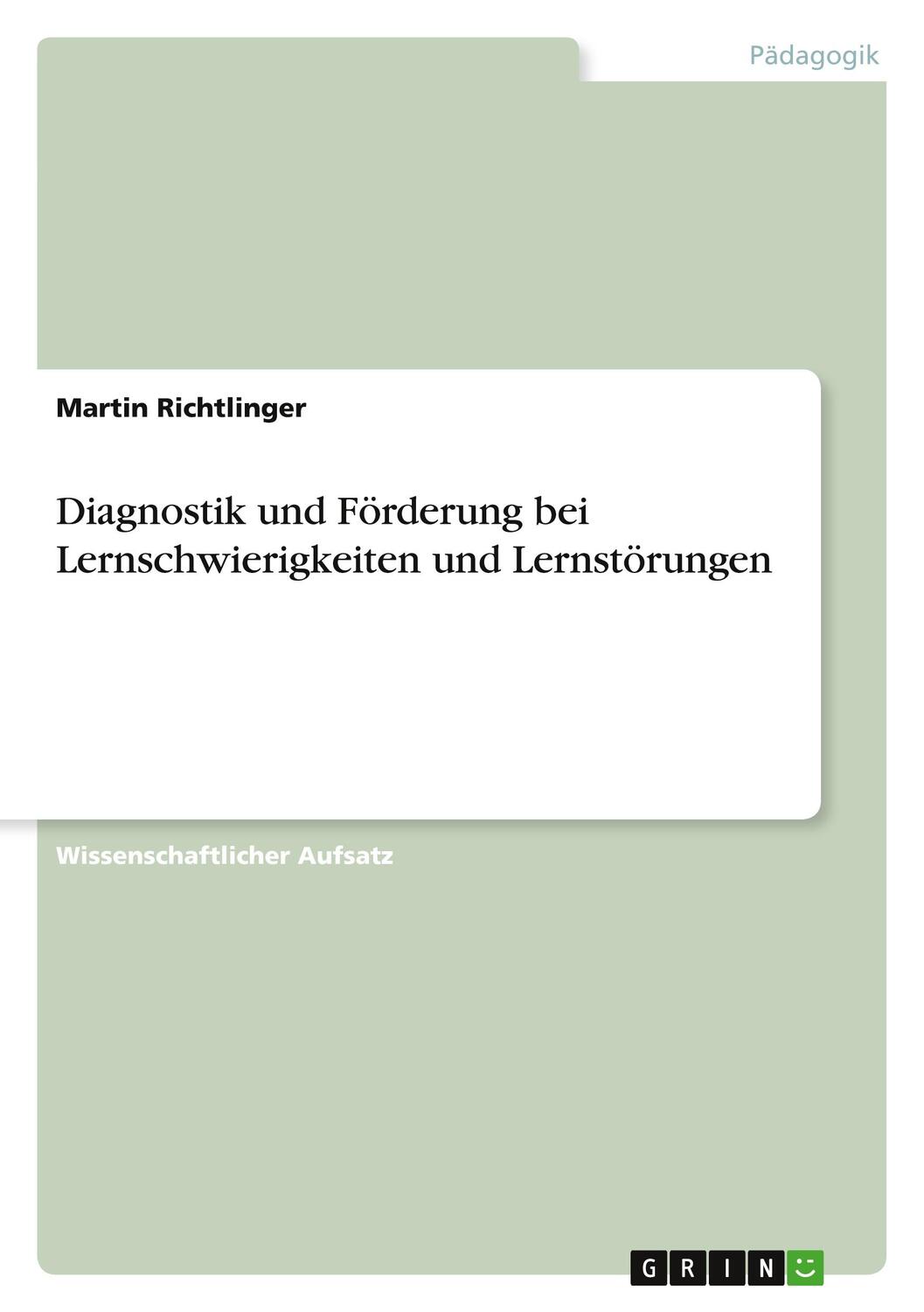 Cover: 9783656764632 | Diagnostik und Förderung bei Lernschwierigkeiten und Lernstörungen