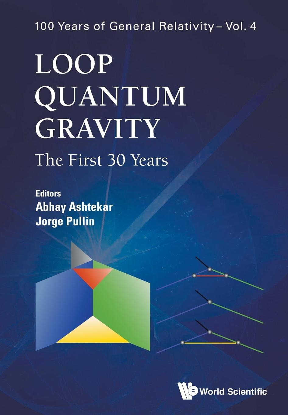 Cover: 9789813209930 | LOOP QUANTUM GRAVITY | THE FIRST 30 YEARS | Pullin | Taschenbuch