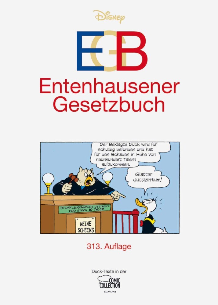 Cover: 9783770404490 | EGB - Entenhausener Gesetzbuch | Walt Disney | Taschenbuch | 312 S.