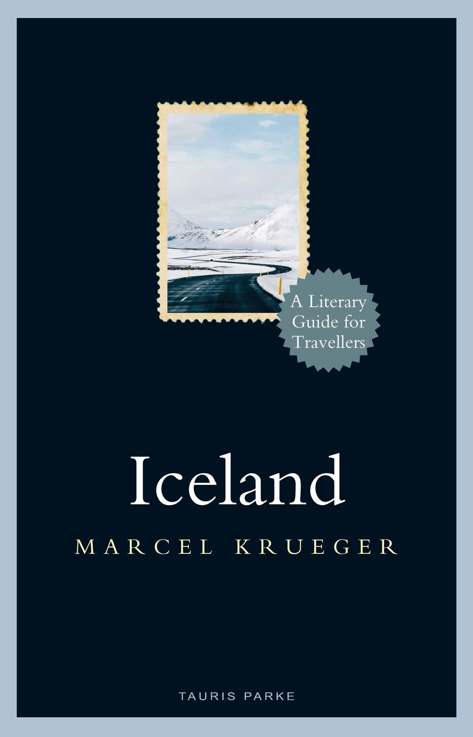 Cover: 9781788311489 | Iceland | A Literary Guide for Travellers | Marcel Krueger | Buch