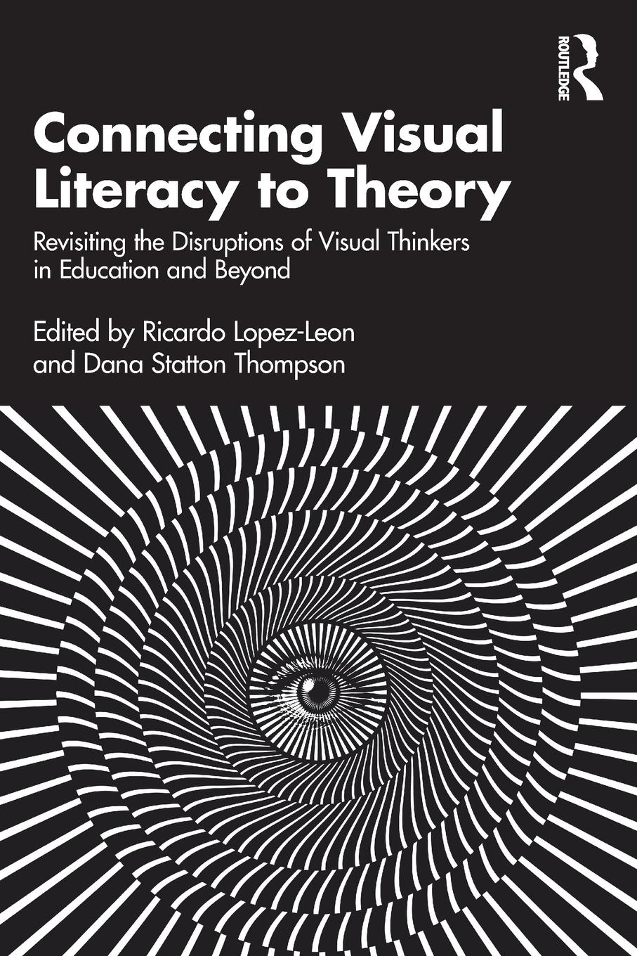 Cover: 9781032651743 | Connecting Visual Literacy to Theory | Ricardo Lopez-Leon (u. a.)