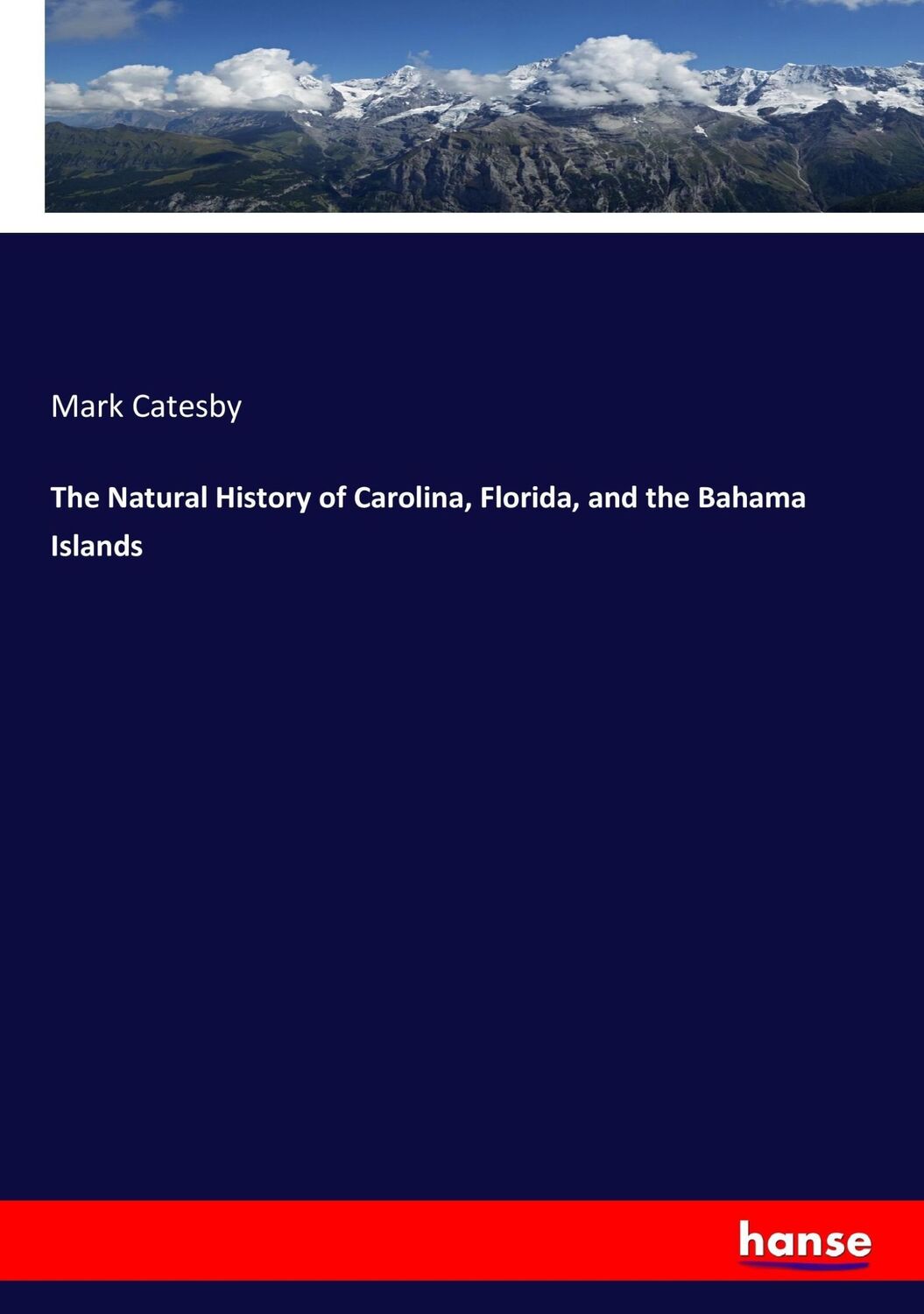 Cover: 9783744647069 | The Natural History of Carolina, Florida, and the Bahama Islands