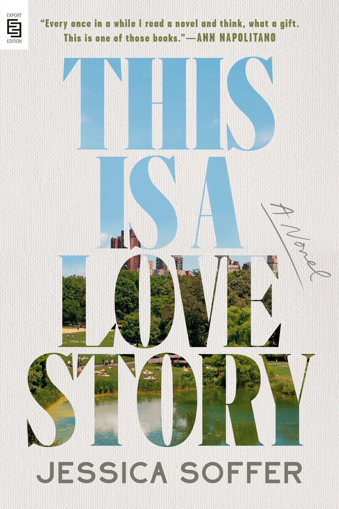 Cover: 9798217046317 | This Is a Love Story | A Novel | Jessica Soffer | Taschenbuch | 2025