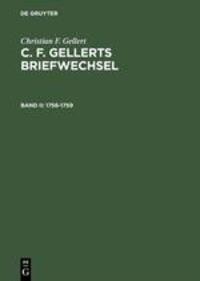 Cover: 9783110098600 | 1756¿1759 | Christian F. Gellert | Buch | HC runder Rücken kaschiert