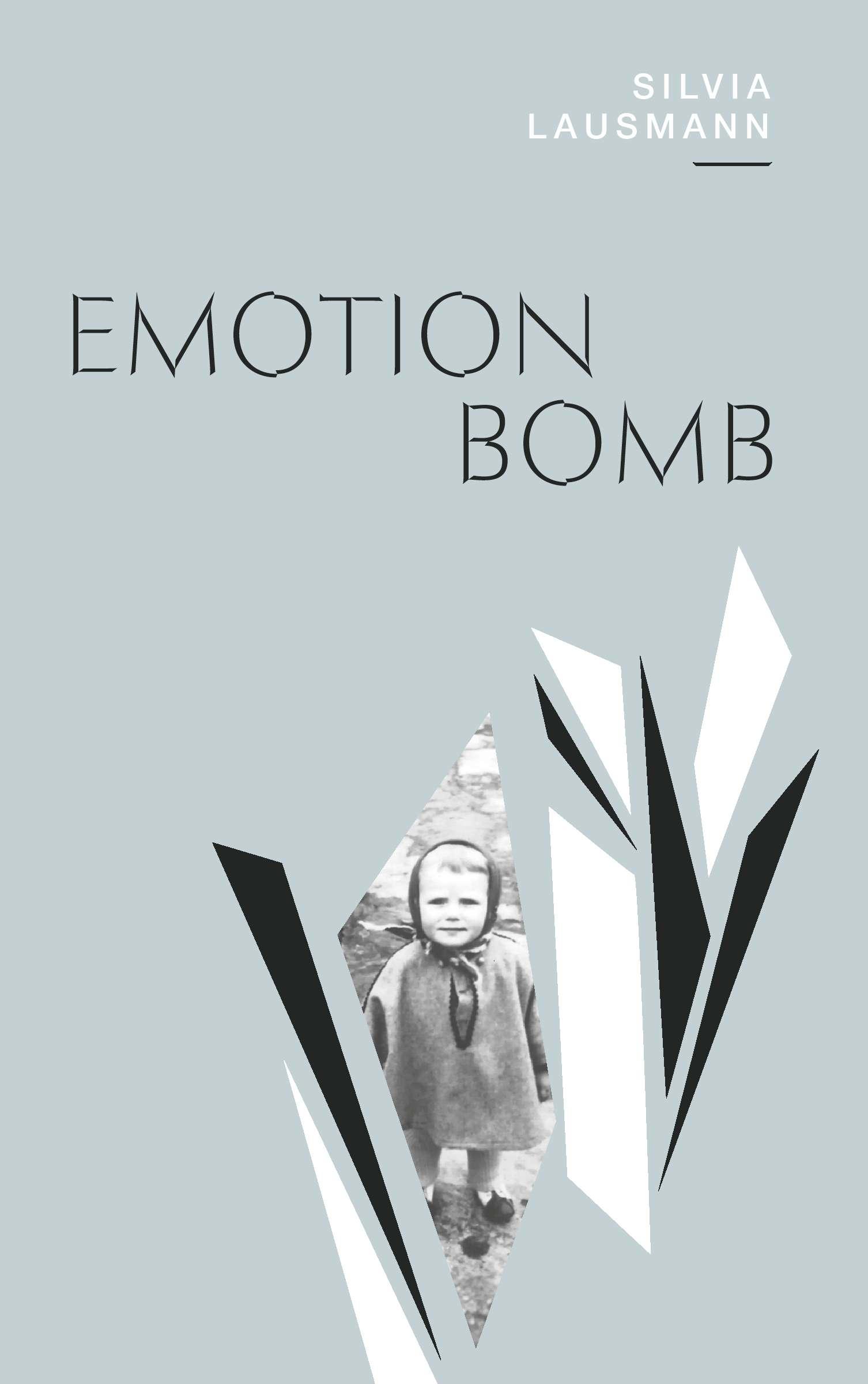 Cover: 9783991658115 | Emotionbomb | Silvia Lausmann | Taschenbuch | 112 S. | Deutsch | 2024