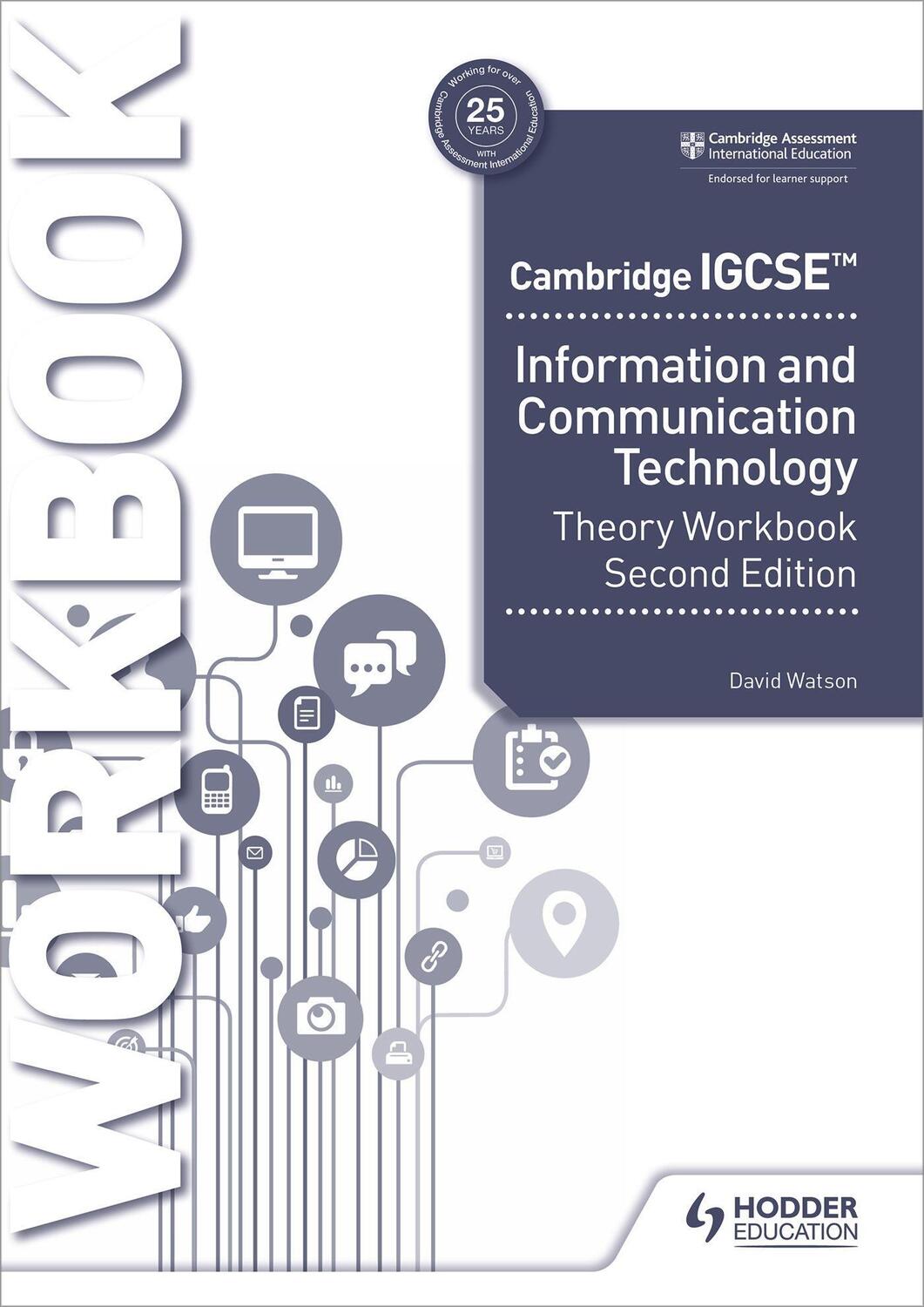 Cover: 9781398318564 | Cambridge IGCSE Information and Communication Technology Theory...