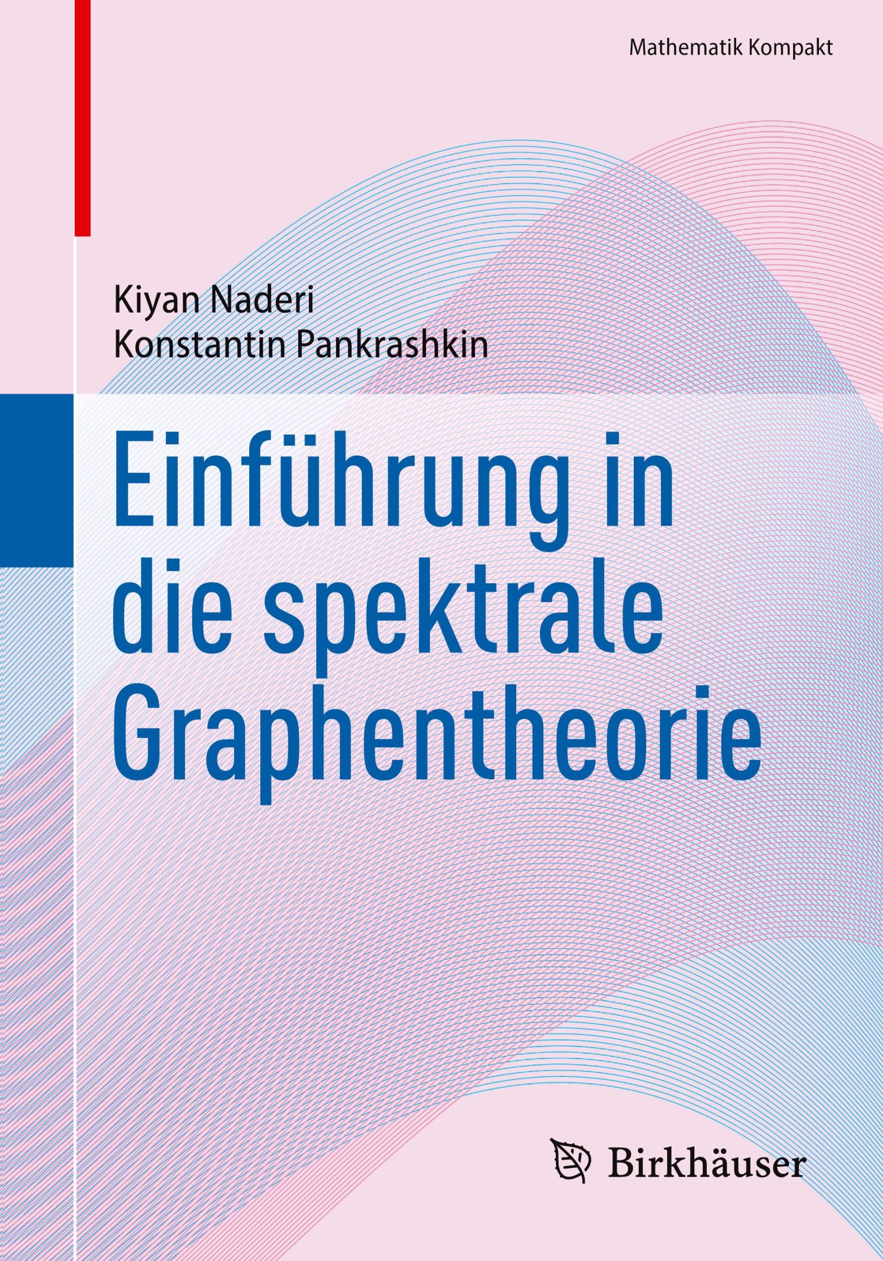 Cover: 9783031637612 | Einführung in die spektrale Graphentheorie | Pankrashkin (u. a.) | x