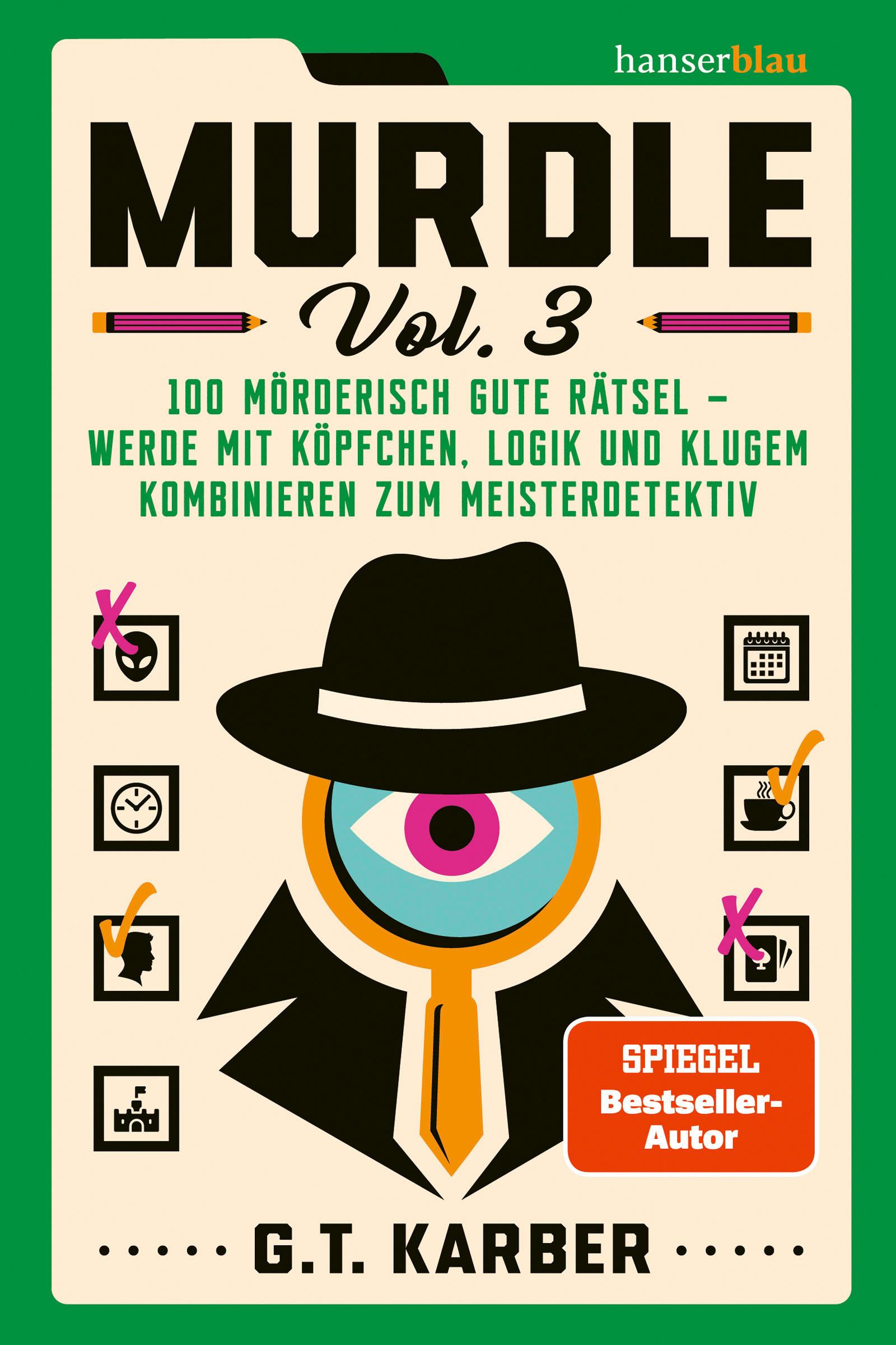 Cover: 9783446282773 | Murdle Vol. 3 | G. T. Karber | Taschenbuch | 384 S. | Deutsch | 2025