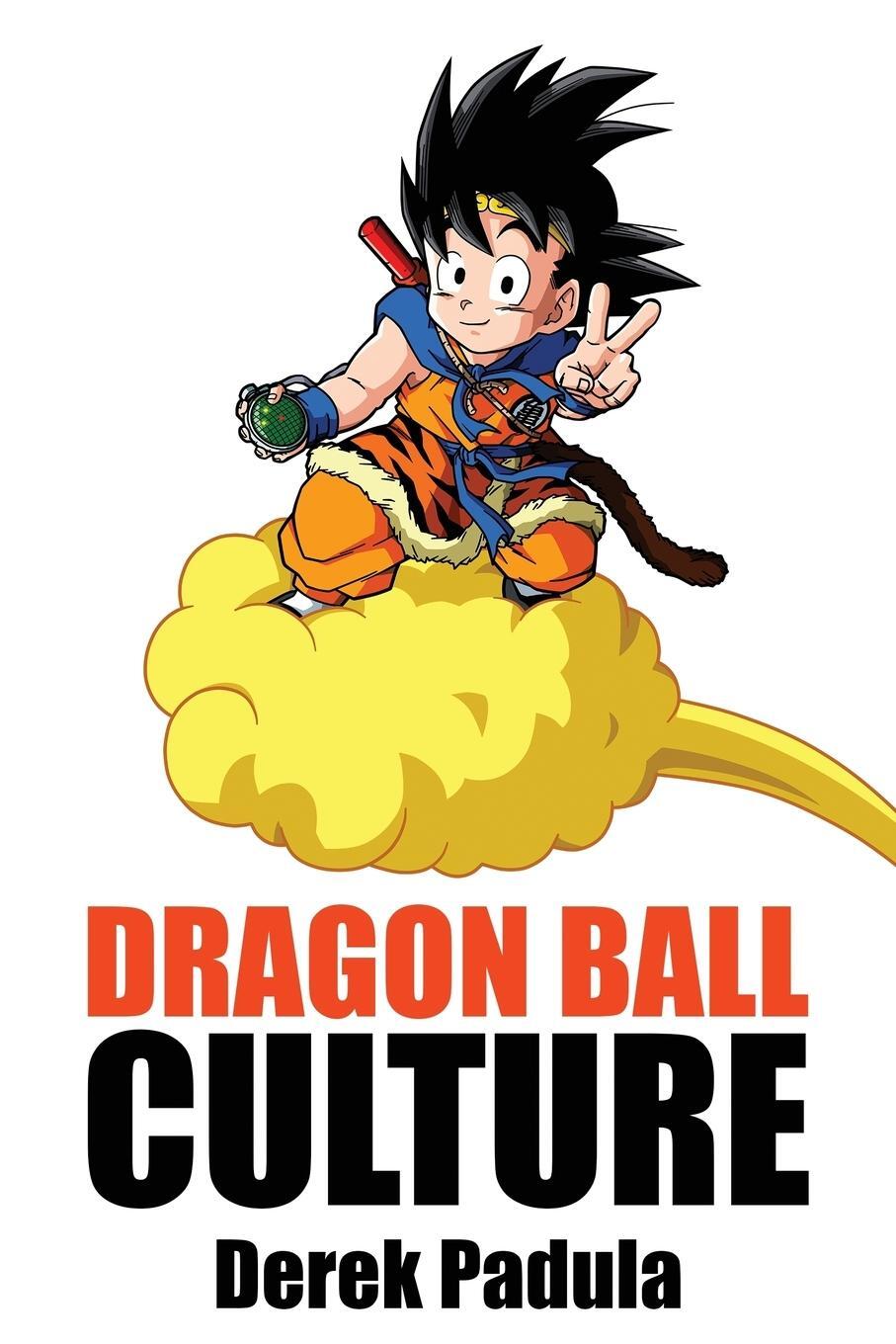 Cover: 9781943149094 | Dragon Ball Culture Volume 4 | Westward | Derek Padula | Taschenbuch