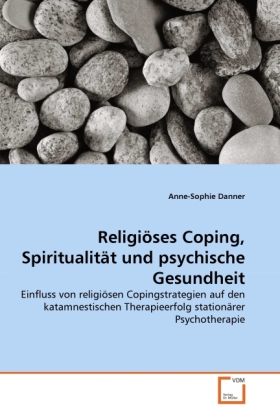 Cover: 9783639316636 | Religiöses Coping, Spiritualität und psychische Gesundheit | Danner